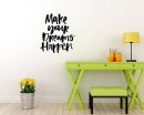 Quotes - Make Your Dreams Happen Motivational Quote Wall Stickers Vinyl Lettering